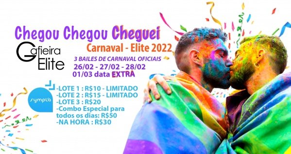 Chegou Cheguei Baile Gay De Carnaval Em Rio De Janeiro Sympla