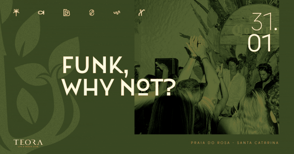 Teora Funk Why Not Sex Em Imbituba Sympla