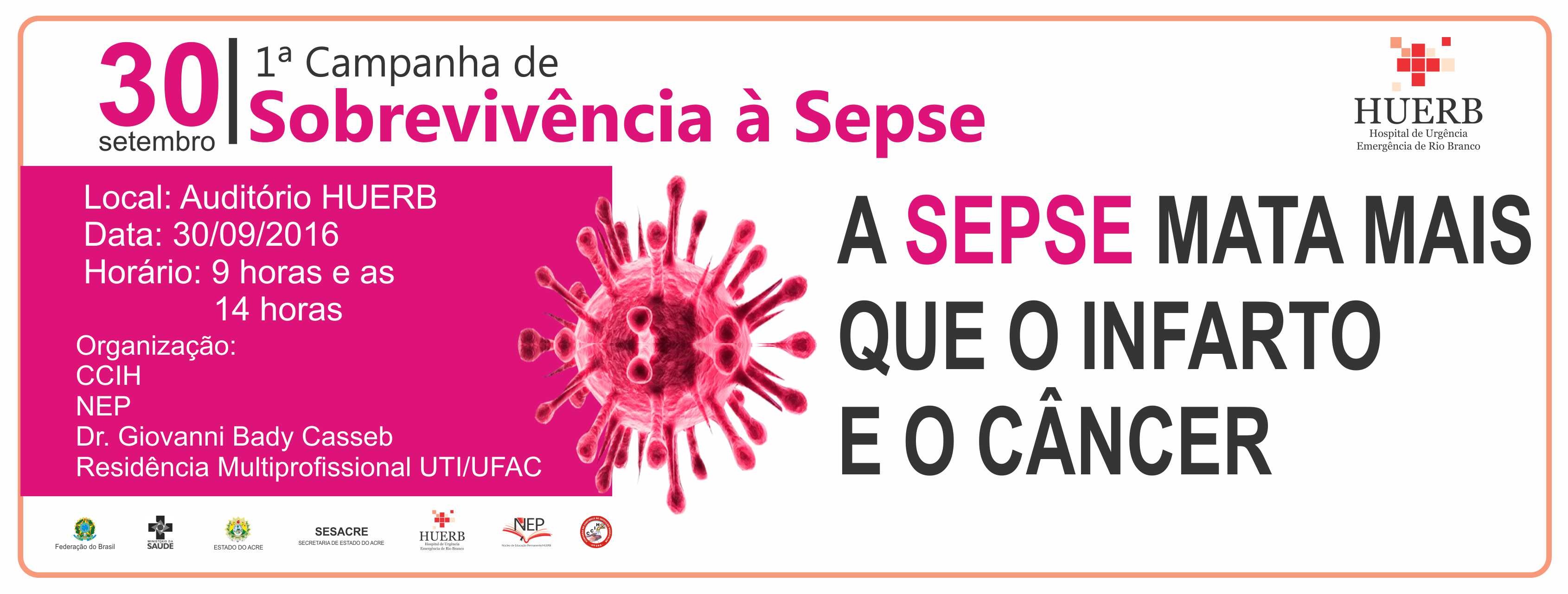 1ª Campanha sobrevivência à Sepse no Hospital de Urgência e Emergência de Rio Branco Sympla 1ª Campanha sobrevivência à Sepse no Hospital de Urgência e Emergência de Rio Branco Sympla