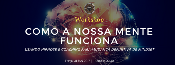 WORKSHOP: COMO A NOSSA MENTE FUNCIONA ★ em São Paulo - Sympla
