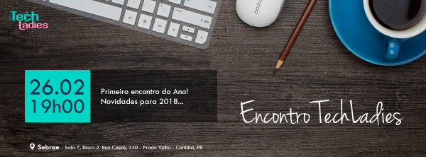 Encontro Tech Ladies em Curitiba - Sympla