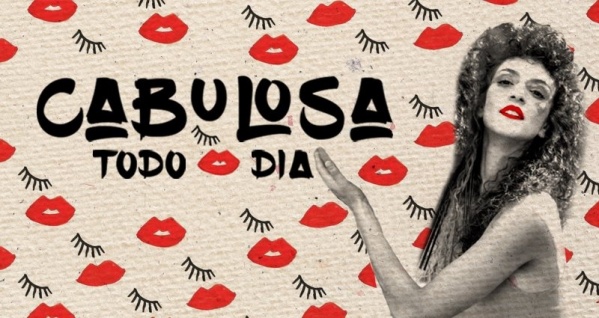 Cabulosa: todo dia! em Brasília - Sympla