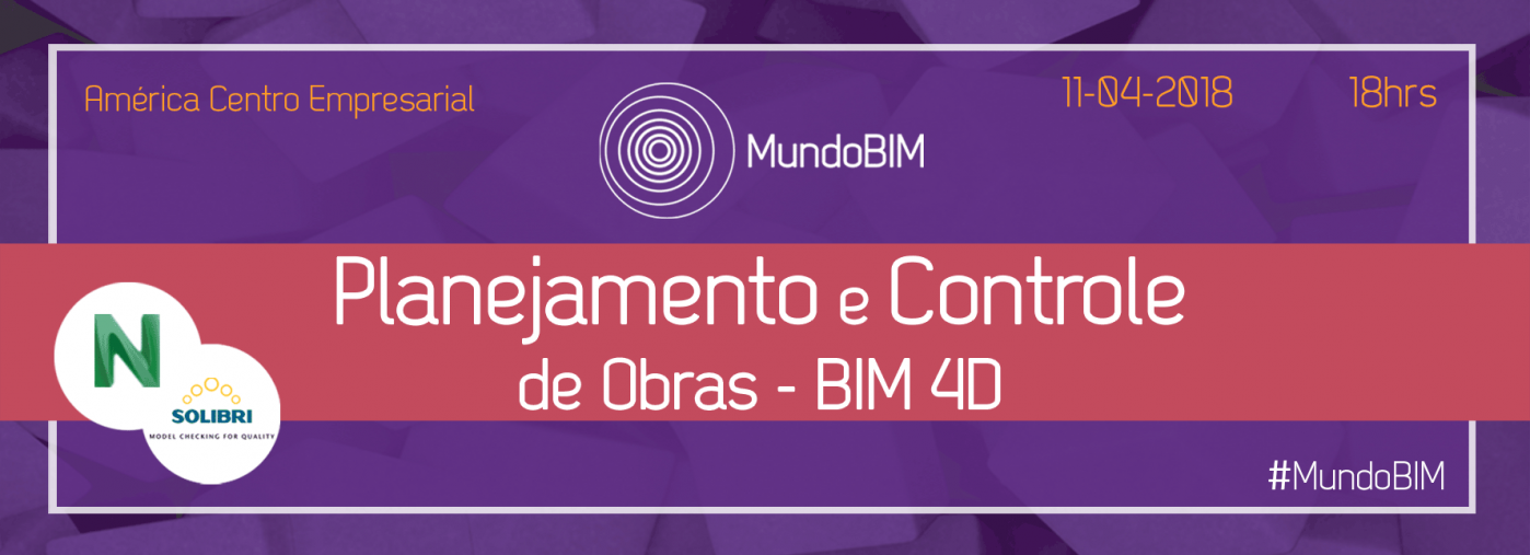 Mundo BIM - Planejamento e Controle de obras • BIM 4D em Vitória - Sympla