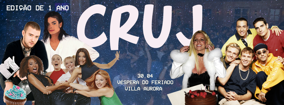 CRUJ (Anos 90/2000) - 30/04 (Vésp. do feriado) no Villa Aurora! em ...