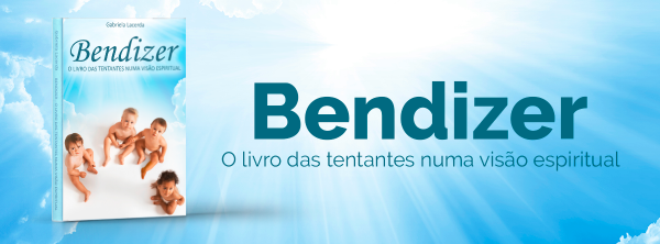 Bendizer: o livro das tentantes numa visão espiritual - Autografado ...