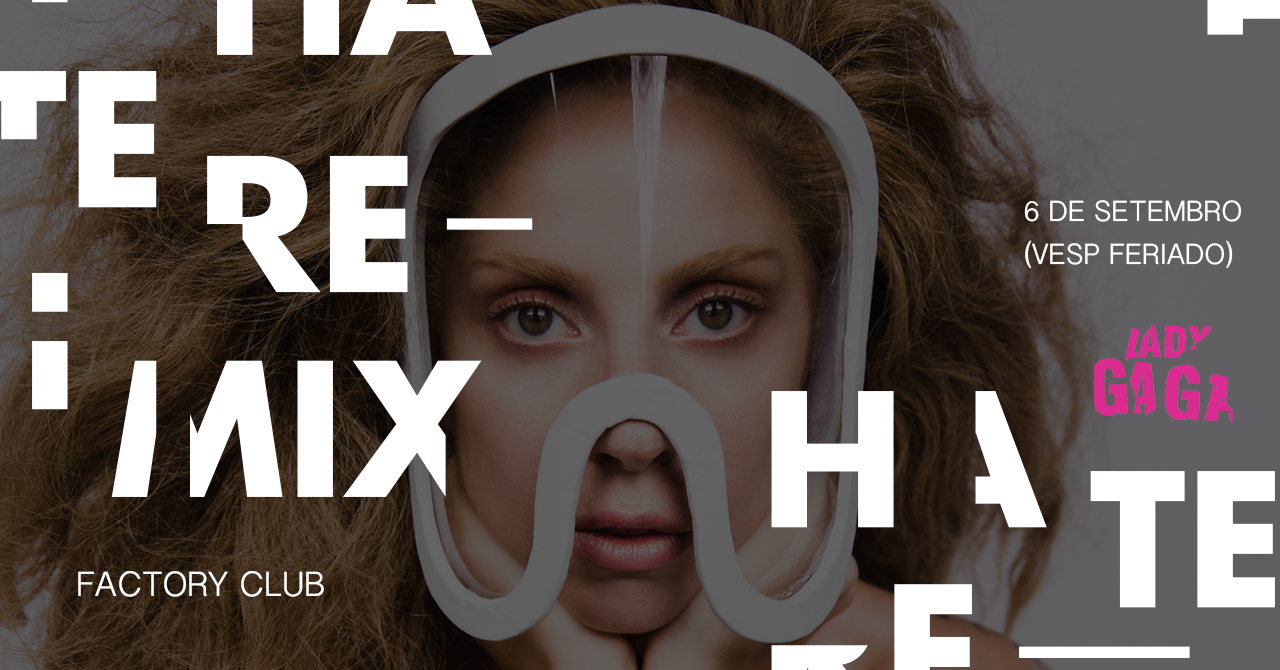 I Hate Remix esp. Lady Gaga - 6/9 em Belo Horizonte - Sympla