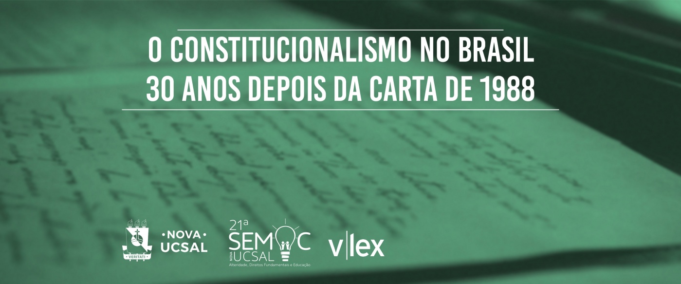 Seminário: O Constitucionalismo no Brasil 30 anos depois da Carta de ...