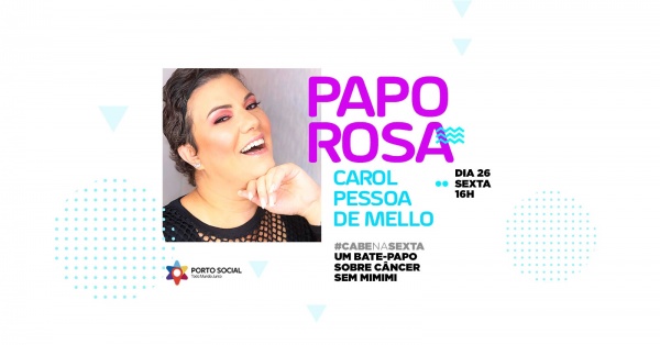 PAPO ROSA com Carol Pessoa de Mello em Recife - Sympla