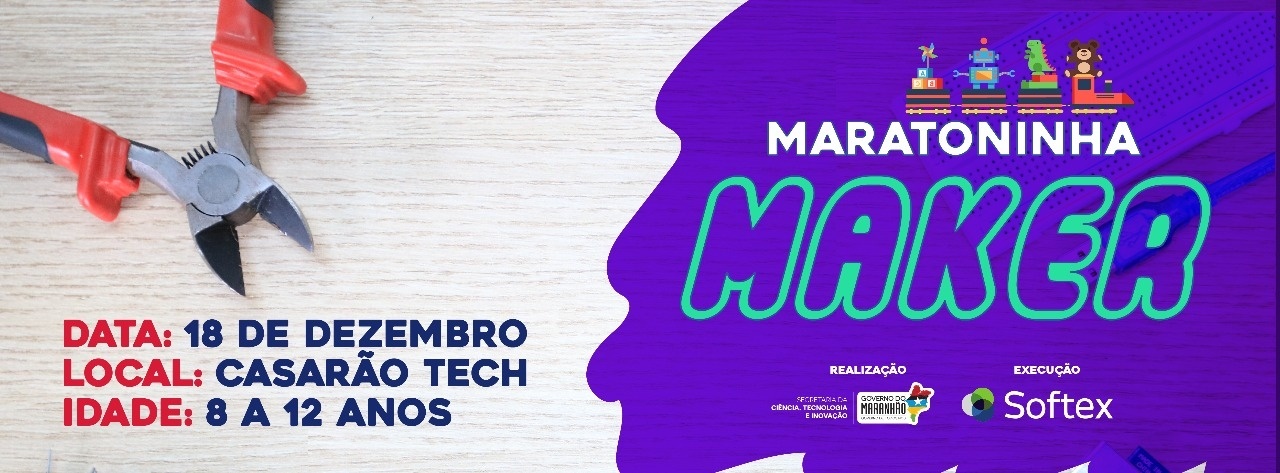 Maratoninha Maker em São Luís - Sympla