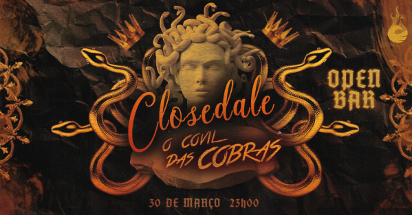 CLOSEDALE | O Covil Das Cobras em Rio de Janeiro - Sympla