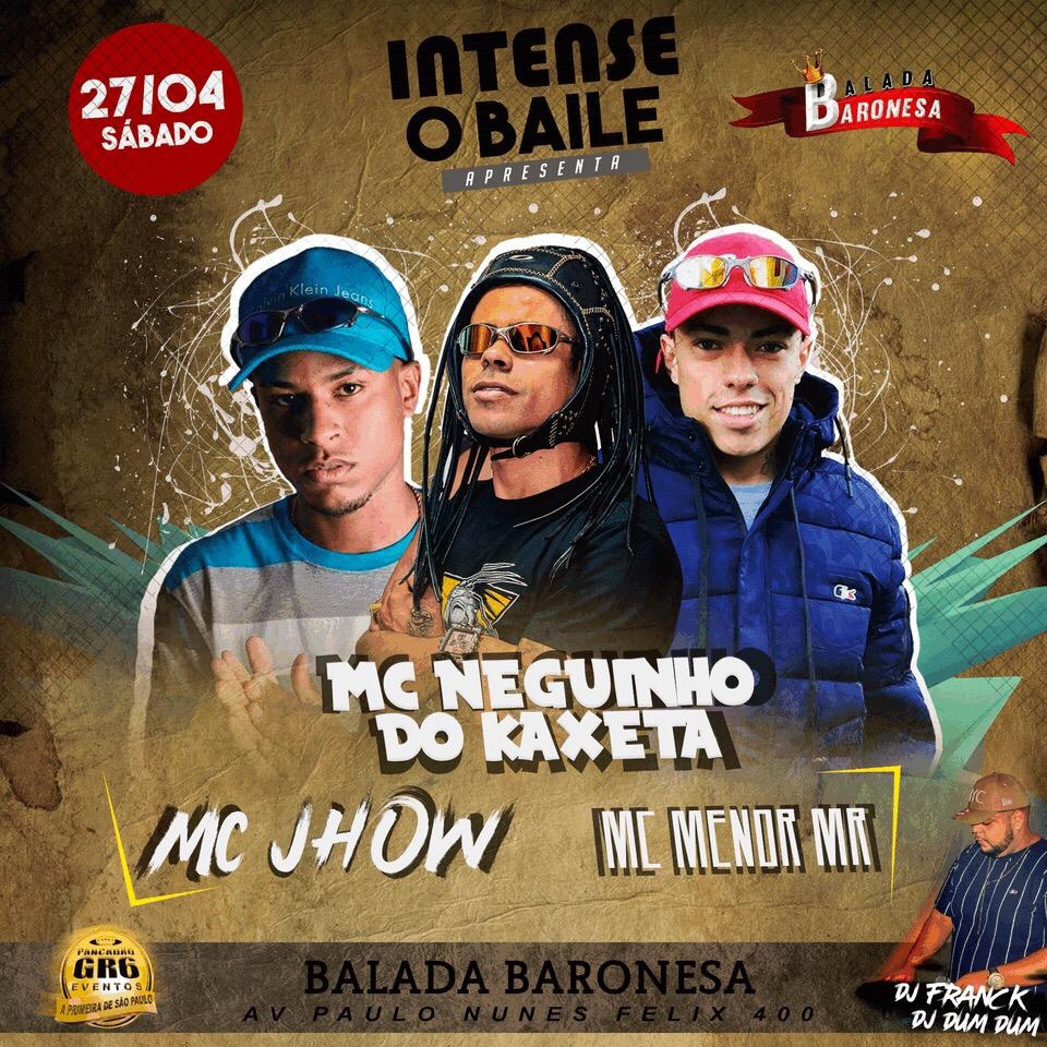 mc menor mr neguinho do kaxeta na balada baronesa sympla mc menor mr neguinho do kaxeta na balada baronesa sympla