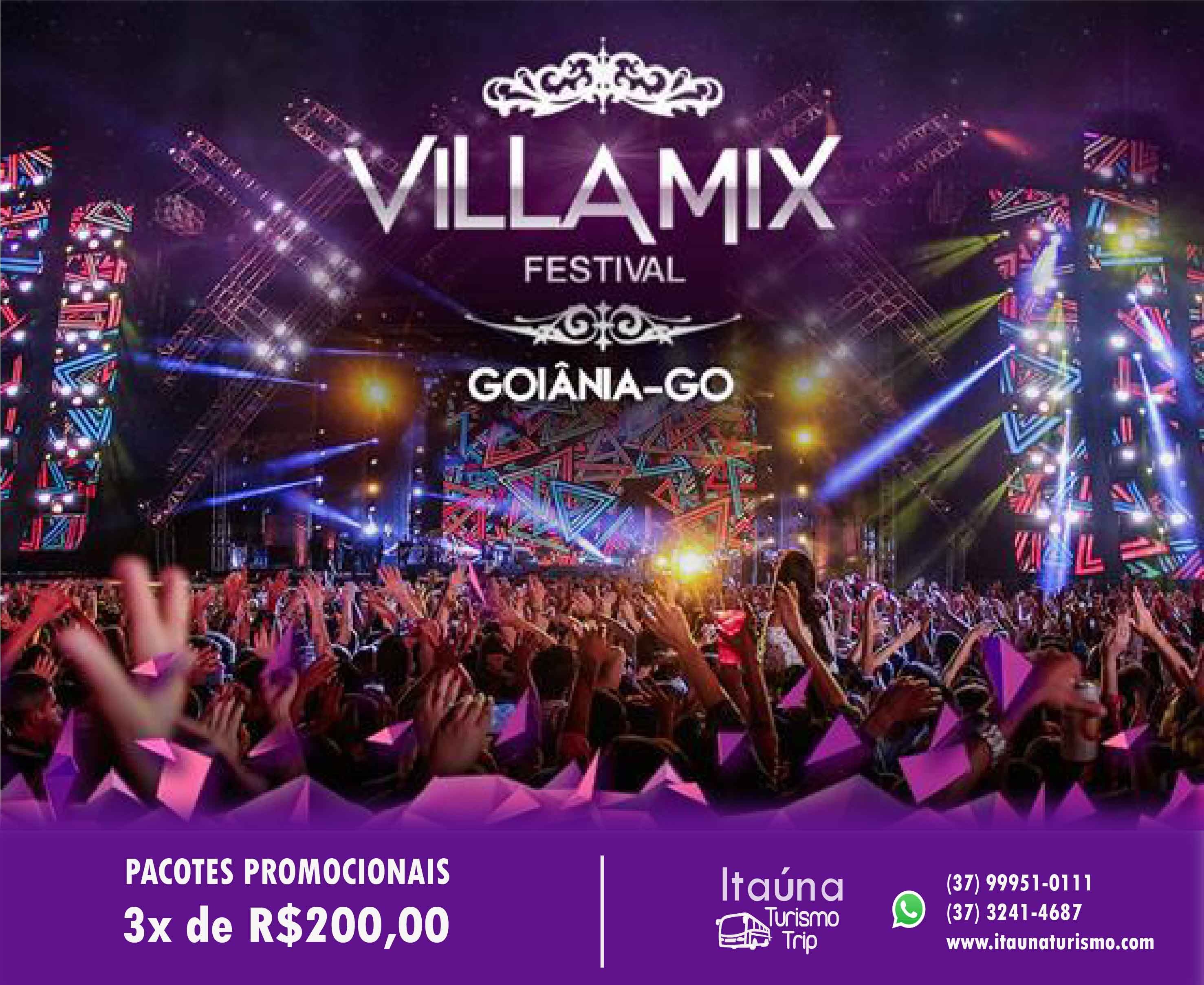 Villa Mix Goiânia 2019 Excursão saindo de Belo Horizonte e Uberlandia