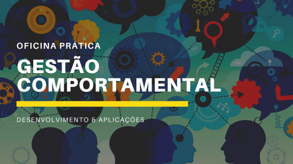 Gesto Comportamental - Desenvolvimento e Aplicaes em So Paulo - Sympla