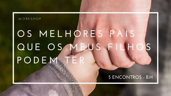 OS MELHORES PAIS QUE OS MEUS FILHOS PODEM TER (CIDADE NOVA) em Belo ...