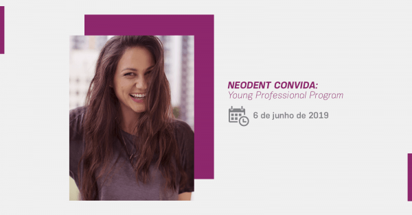 NEODENT CONVIDA - Young Professional Program em Curitiba - Sympla
