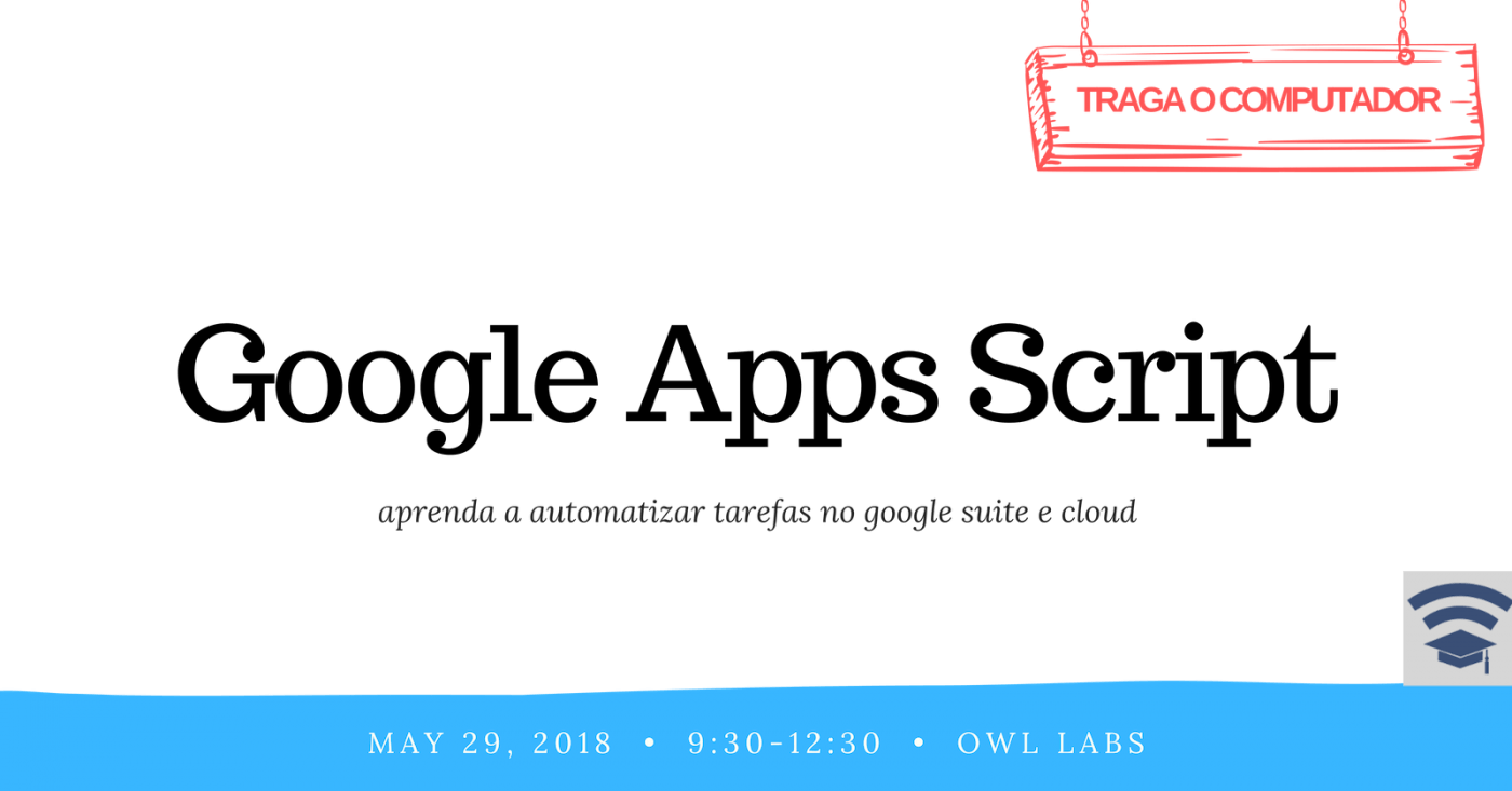 Google Apps Script - aprenda a automatizar tarefas no google suite e ...