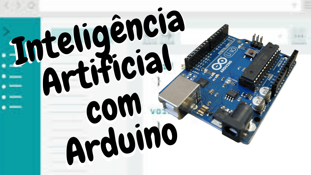 Basic Ai Arduino Inteligência Artificial com Arduino - online - Sympla