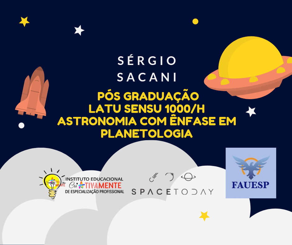 PÓS GRADUAÇÃO LATU SENSU 1000/H ASTRONOMIA COM ÊNFASE EM PLANETOLOGIA ...