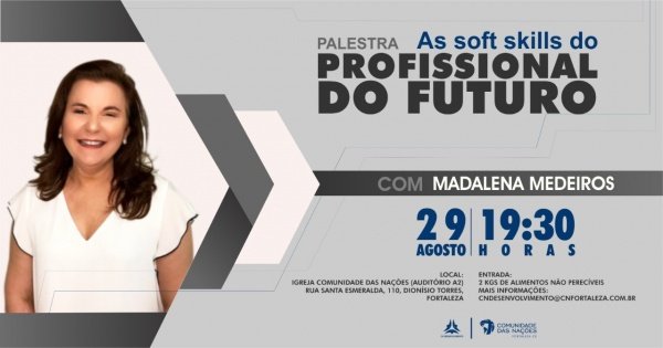 Palestra - As soft skills do profissional do futuro em Fortaleza - 2024 ...