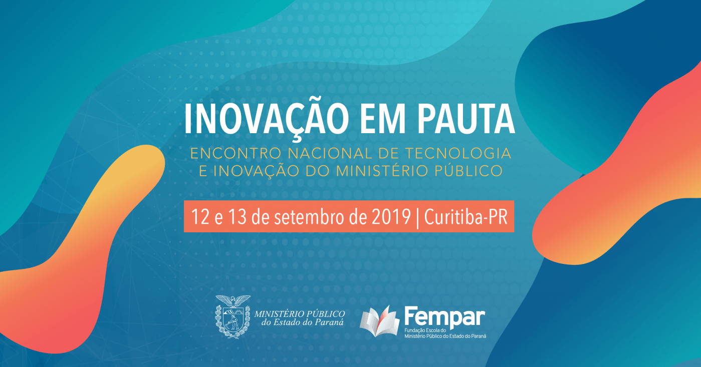 Enastic Encontro Nacional de Tecnologia e Inovação do Ministério Público ...