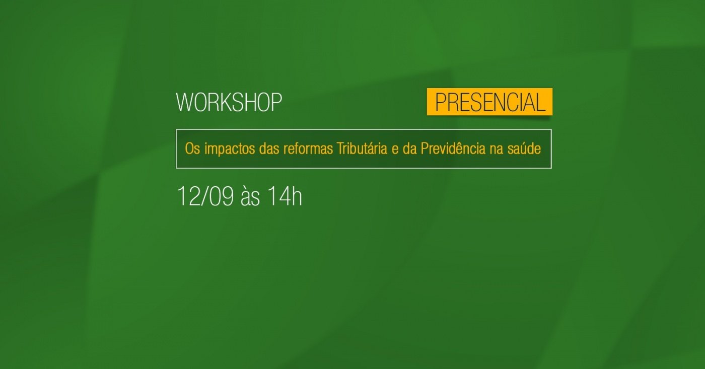 WORKSHOP PRESENCIAL : Reforma Tributária em São Paulo - Sympla