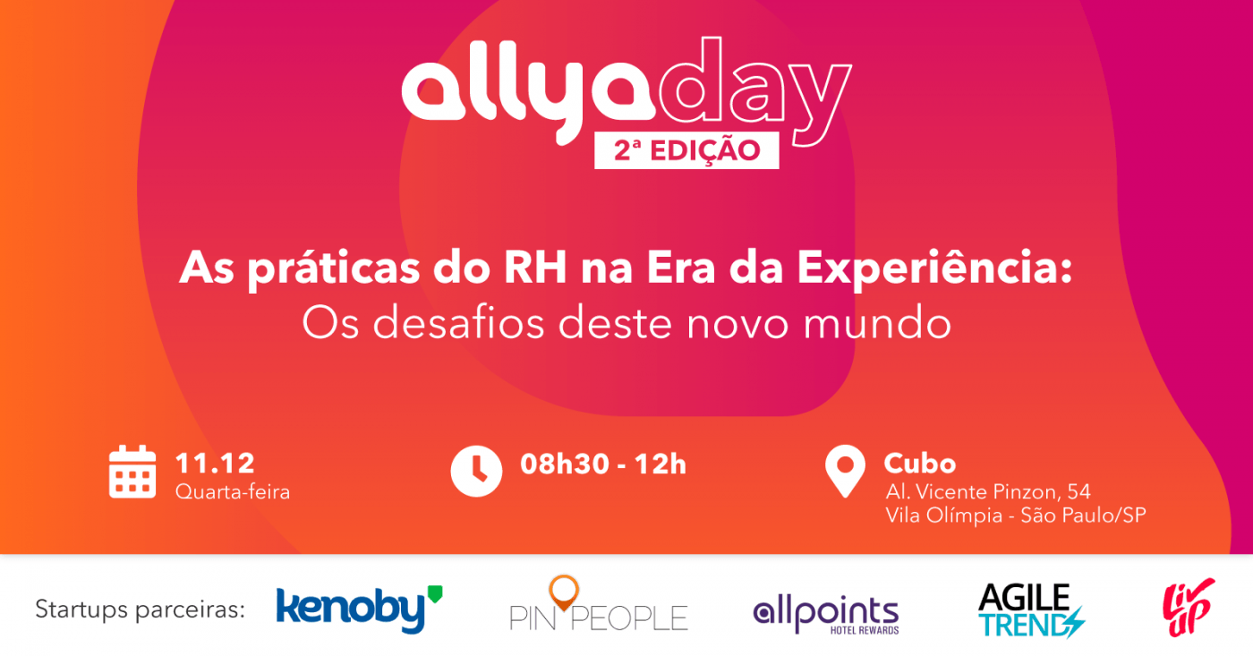 Allya Day - As práticas do RH na Era da Experiência em São Paulo - Sympla