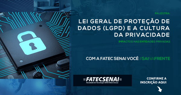 Lei geral de proteção de dados (LGPD) e a cultura da privacidade em ...