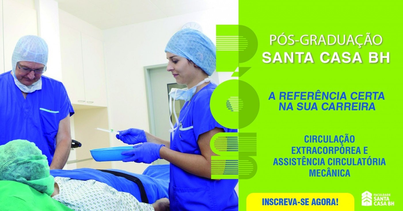 PÓS-GRADUAÇÃO SANTA CASA BH - CIRCULAÇÃO EXTRACORPÓREA E ASSISTÊNCIA ...