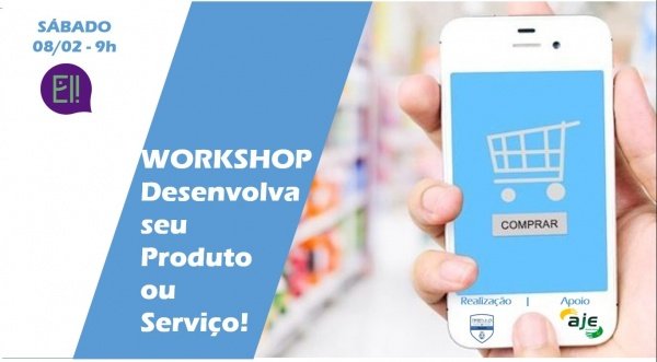 Workshop Desenvolva seu Produto ou Serviço! em Brasilia - Sympla