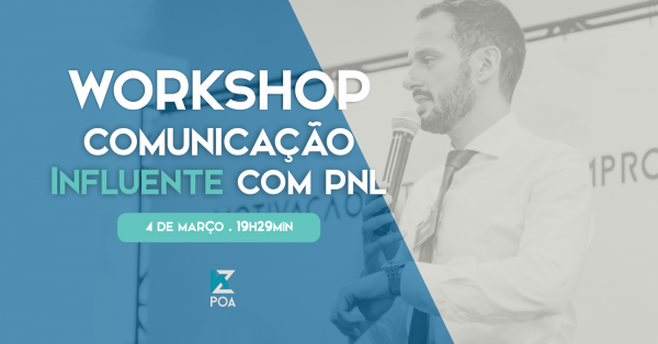 Workshop - Comunicação Influente com PNL em Porto Alegre - 2024 - Sympla