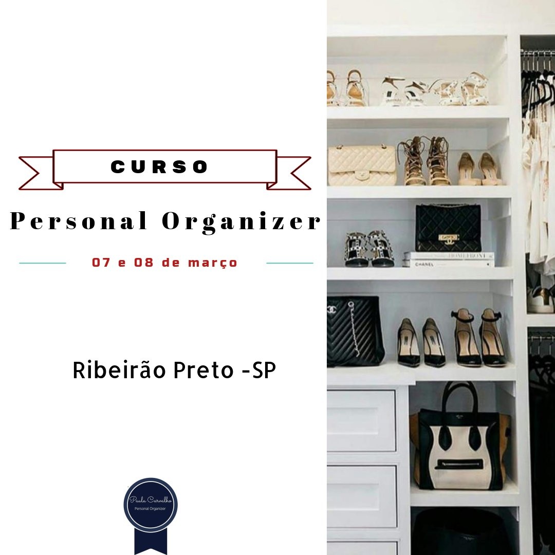 CURSO DE PERSONAL ORGANIZER EM RIBEIRÃO PRETO / PAULA CARVALHO em