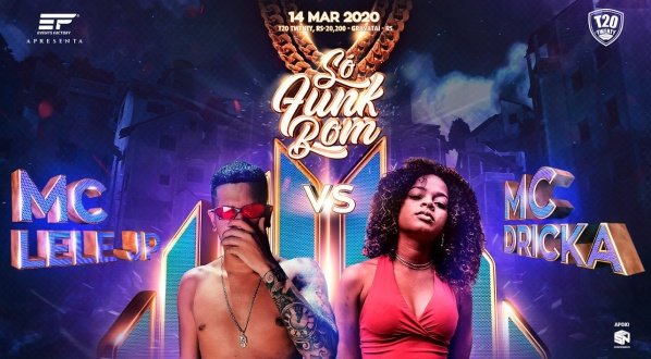 Só Funk Bom - Mc Lele JP + Mc Dricka em Gravataí 14/03 em Gravataí