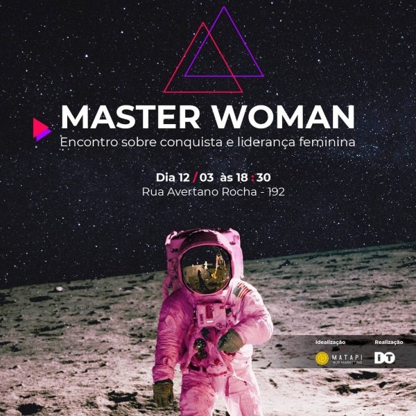 Master Woman - Encontro sobre conquista e liderança feminina em Belém ...