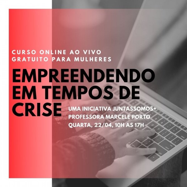 EMPREENDENDO EM TEMPOS DE CRISE - online - Sympla