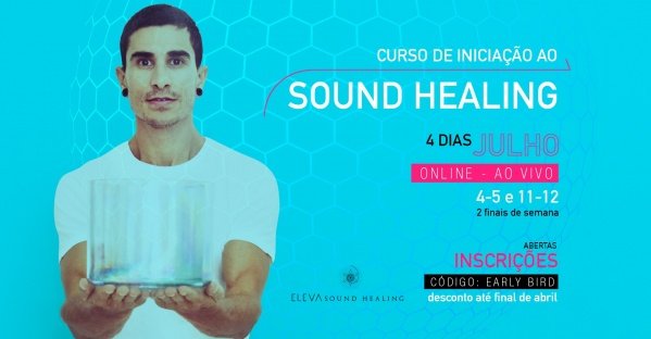 Curso de Iniciação ao Sound Healing [ Online - Ao Vivo ] - Método ELEVA ...
