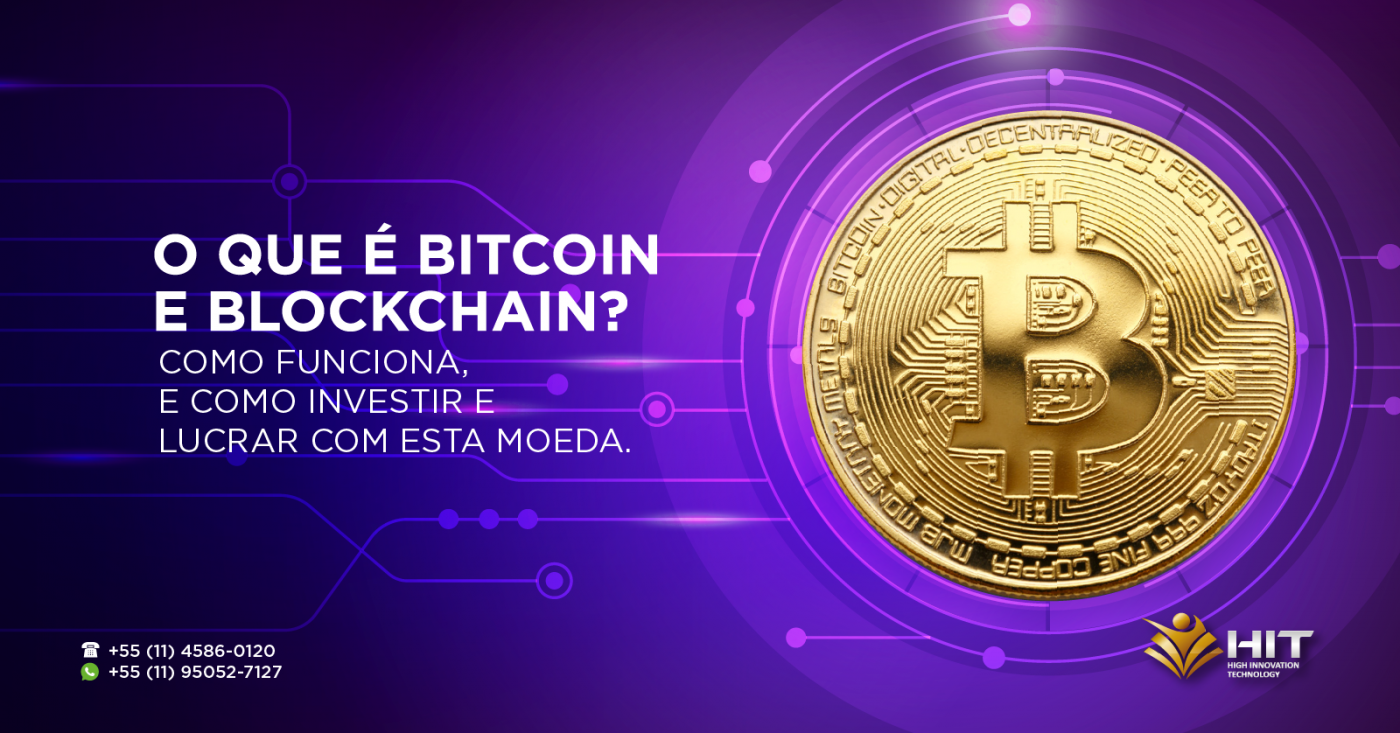 O que é Bitcoin e Blockchain? Como funciona? Como investir? - Saiba como  lucrar com essa moeda. - online - Sympla