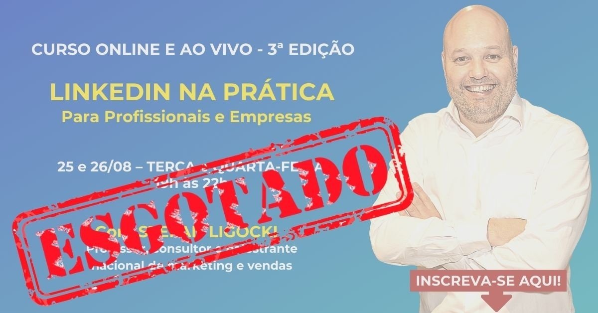 CURSO LINKEDIN NA PRÁTICA - ONLINE E AO VIVO - 3ª EDIÇÃO - online - Sympla