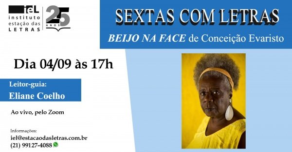 SEXTAS COM LETRAS - BEIJO NA FACE de Conceição Evaristo - online - Sympla