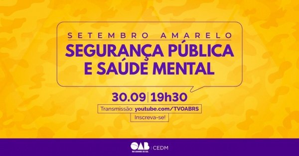 SETEMBRO AMARELO - SEGURANÇA PÚBLICA E SAÚDE MENTAL - online - Sympla