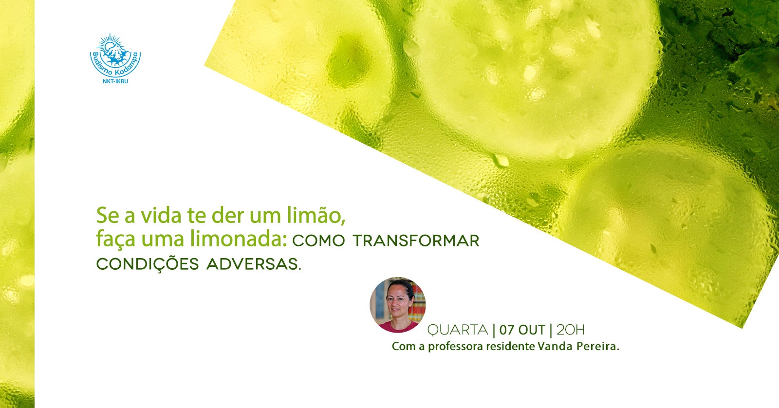 Se a vida te der um limão, faça uma limonada: Como transformar