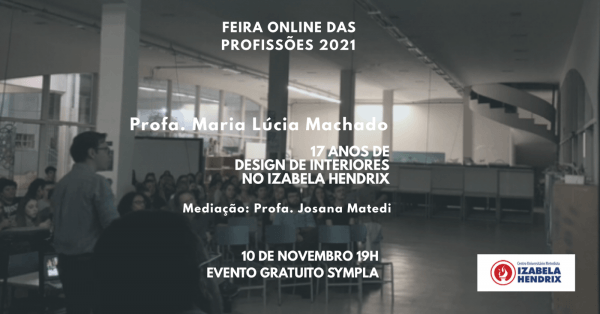 17 anos de Design de Interiores no Izabela Hendrix - online - Sympla