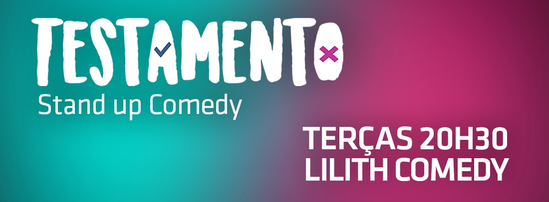 Testamento Stand up Comedy - 21 DE OUTUBRO