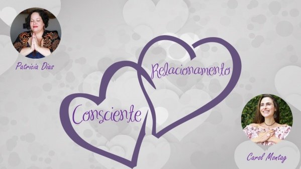 Imagem do evento Curso Relacionamento Consciente