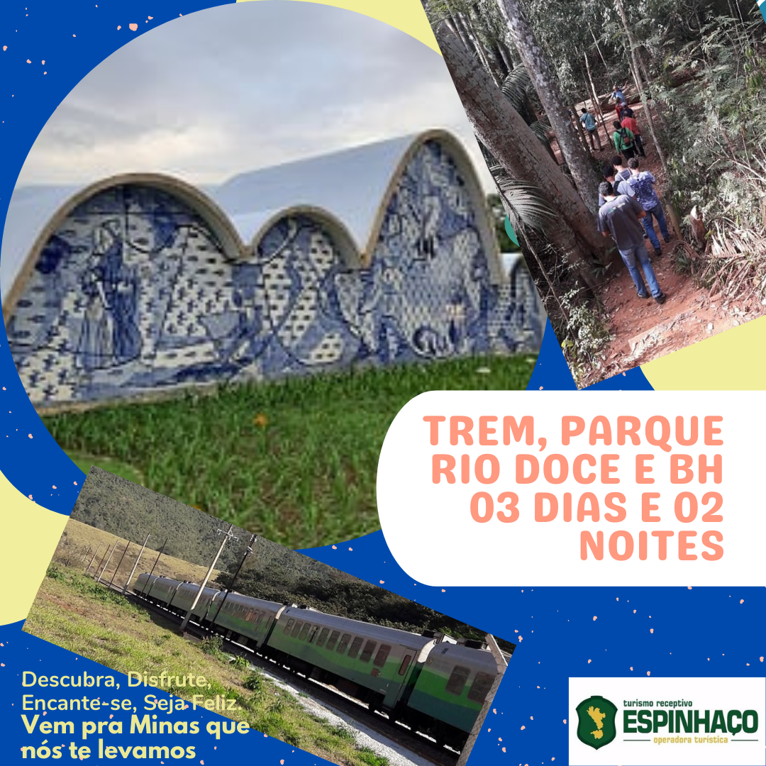 Trem, Parque Rio Doce e BH 03 dias e 02 noites