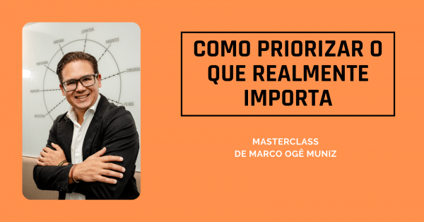 Imagem do evento Como priorizar o que realmente importa