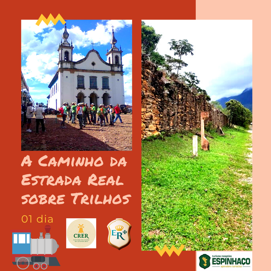 Caminho dos Diamantes da Estrada Real sobre Trilhos 01 dia   