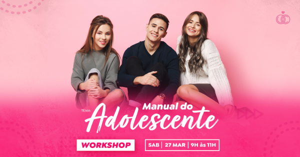 Imagem do evento WORKSHOP MANUAL DO ADOLESCENTE