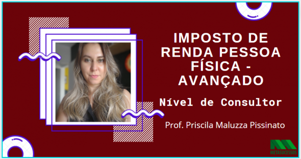 Imagem do evento EAD - Imposto de Renda P. Física Avançado - Nível Consultor