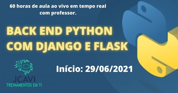 CURSO DE PROGRAMAÇÃO BACK END PYTHON - DJANGO- FLASK - AO VIVO EM TEMPO ...