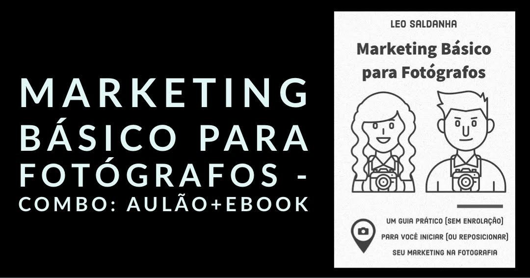 Marketing Básico para Fotógrafos - aulão + ebook - Sympla